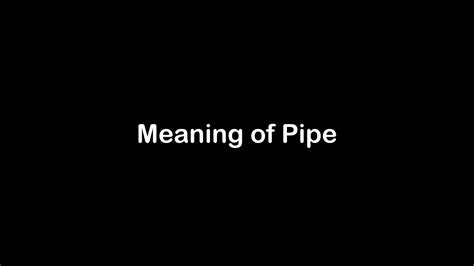 pipe douce|doccia pipe meaning.